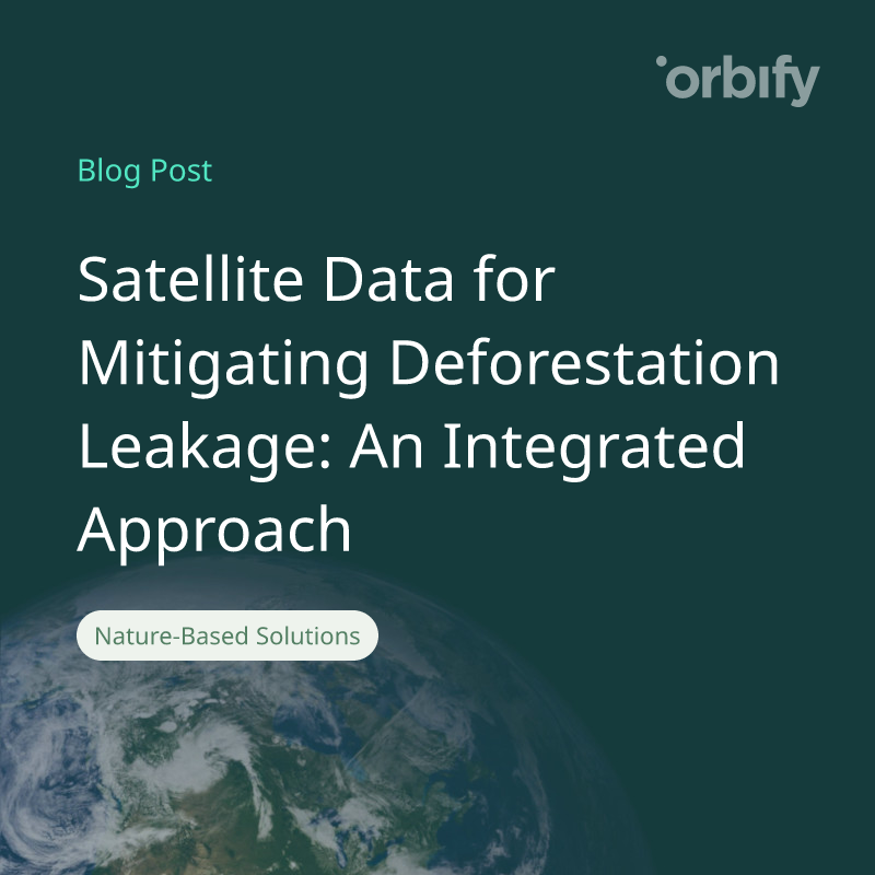 Satellite Data for Mitigating Deforestation Leakage: An Integrated Approach