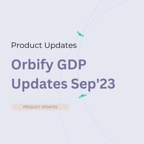 Orbify Geospatial Data Platform - Sep'23 Updates