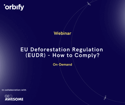 EU Deforestation Regulation (EUDR) - How to Comply? | Geoawesomeness Digital Meetup #28 - 