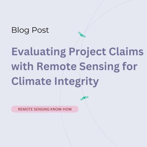 Evaluating Project Claims with Remote Sensing for Climate Integrity